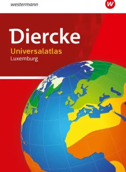Diercke Universalatlas Luxemburg 2020*Westermann Schulbuch