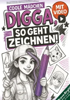 Lucid Page Media Artbooks & Handbücher-Digga, so geht Zeichnen lernen - Zeichenbuch für Teenager-Mädchen ab 12 Jahren