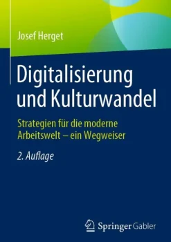 Springer Fachmedien Wiesbaden Wirtschaft-Digitalisierung und Kulturwandel