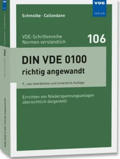 DIN VDE 0100 richtig angewandt*Vde Verlag GmbH New