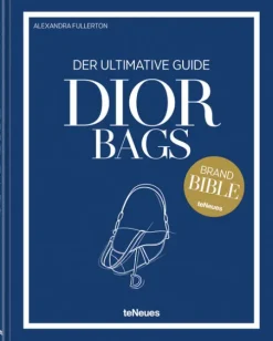teNeues Verlag GmbH Architektur & Wohnen*Dior Bags: Der ultimative Guide