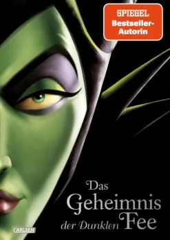 Carlsen Märchen & Sagen*Disney Villains 4: Das Geheimnis der Dunklen Fee