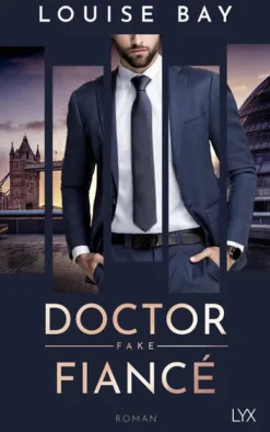 LYX Die Reichen, Berühmten Und Mächtigen*Doctor Fake Fiancé