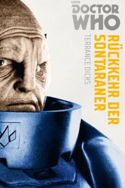 Cross Cult Zeitreisen-Doctor Who Monster-Edition - Rückkehr der Sontaraner