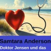 Uksak E-Books Nach Ländern-Doktor Jensen und das Wunder: Arztroman: Der Wattenmeer-Arzt auf Sylt 10