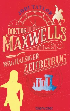 Doktor Maxwells waghalsiger Zeitbetrug*Penguin Random House Online