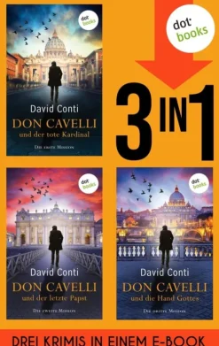 dotbooks Spionagethriller-Don Cavelli: Der tote Kardinal, Der letzte Papst & Die Hand Gottes
