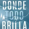 Donde todo brilla*Booket Sale
