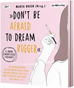 Hoerverlag DHV Der Romane·Kurzgeschichten & Anthologien*Don't Be Afraid to Dream Bigger'