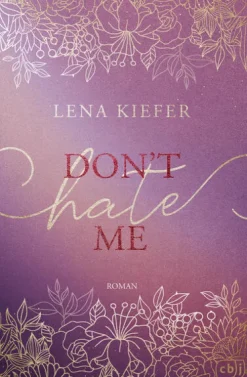 cbj Romane & Erzählungen|Liebesromane*Don't HATE Me