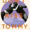 Ullstein extra Schicksalsromane-Don't kiss Tommy. Eine Liebe in der Stunde Null