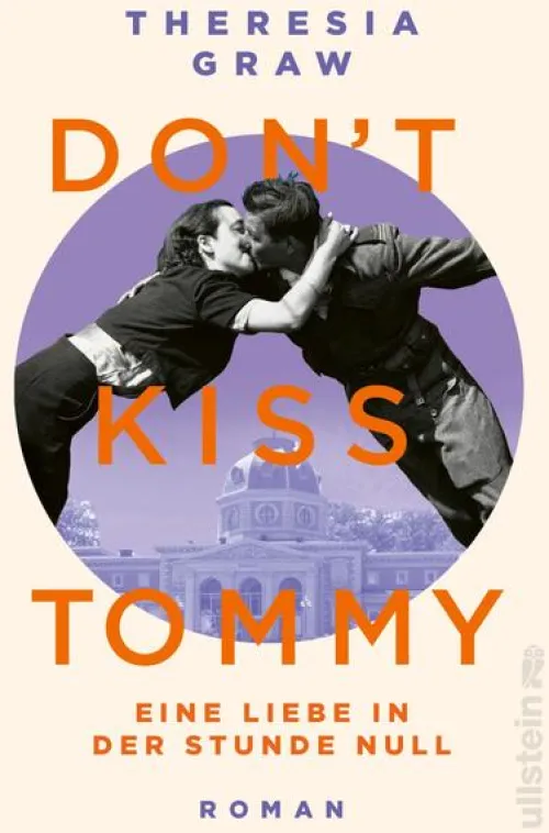 Ullstein extra Schicksalsromane-Don't kiss Tommy. Eine Liebe in der Stunde Null