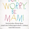Penguin Random House Politik-Don't worry, be Mami
