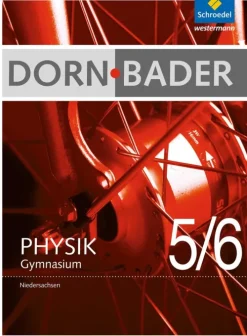 Schroedel Verlag GmbH Nach Schulform·Sekundarstufe|Nach Fächern·Physik-Dorn / Bader Physik 5 / 6. Schulbuch Niedersachsen