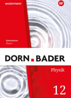 Dorn / Bader Physik SII 12. Schulbuch. Bayern*Westermann Schulbuch Discount