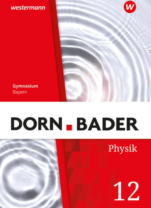 Dorn / Bader Physik SII 12. Schulbuch. Bayern*Westermann Schulbuch Discount
