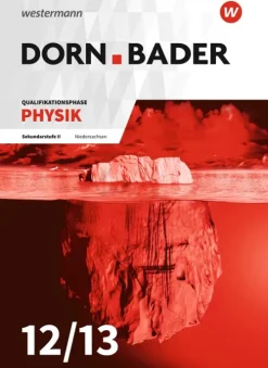 Westermann Schulbuch Nach Fächern·Physik*Dorn / Bader Physik SII. Schulbuch. Qualifikationsphase. Niedersachsen