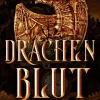 Drachenblut - der Fantasy Bestseller*Von Morgen Verlag New