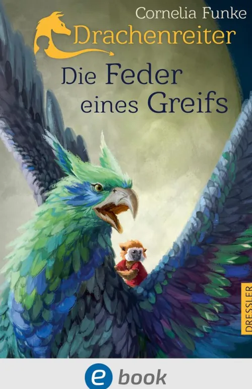 Dressler Asian Fantasy*Drachenreiter 2. Die Feder eines Greifs