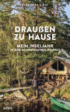 adeo Reiseberichte|Camping*Draußen zu Hause