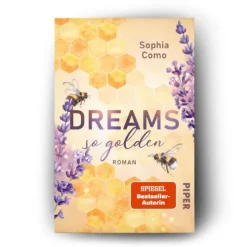Dreams so golden*Piper Verlag GmbH Clearance