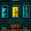 Drei Schwestern | Ein fesselnder Psychothriller, der unter die Haut geht*dp DIGITAL PUBLISHERS GmbH Online