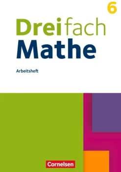 Dreifach Mathe 6. Schuljahr - Arbeitsheft mit Lösungen*Cornelsen Verlag GmbH Clearance