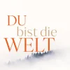 Du bist die Welt*Patmos-Verlag New