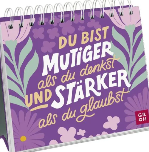 Du bist mutiger als du denkst und stärker als du glaubst*Groh Verlag Outlet