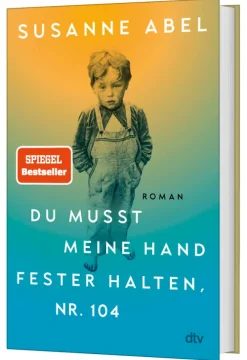 Du musst meine Hand fester halten, Nr. 104*dtv Verlagsgesellschaft Online