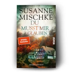 Piper Verlag GmbH Polizeiarbeit & Forensik|Cosy Crime*Du musst mir glauben