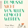 Rowohlt Taschenbuch Ratgeber|Ratgeber*Du musst nicht von allen gemocht werden