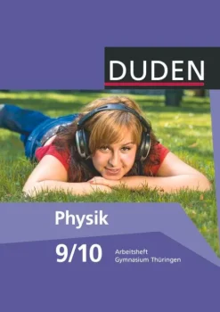 Duden Schulbuch Nach Fächern·Physik*Duden Physik - Gymnasium Thüringen - 9./10. Schuljahr