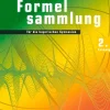 Duden Schulbuch Nach Schulform·Sekundarstufe|Nach Fächern·Physik*Duden Physik 11./12. Schuljahr. 2. Naturwissenschaftliche Formelsammlung für die bayerischen Gymnasien. Sekundarstufe II - Bayern