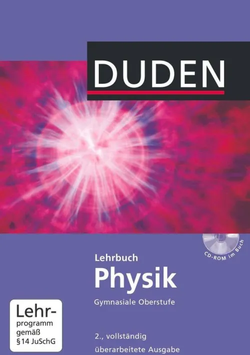 Duden Physik - Sekundarstufe II - Neubearbeitung. Schülerbuch mit CD-ROM*Duden Schulbuch Hot