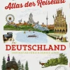 Dumont Reise Vlg GmbH + C Radreisen & Radtouren*DuMont Bildband Atlas der Reiselust Deutschland