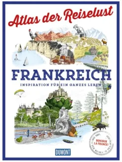 Dumont Reise Vlg GmbH + C Bildbände*DuMont Bildband Atlas der Reiselust Frankreich