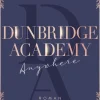 LYX.digital New Adult|Romance-Dunbridge Academy - Anywhere