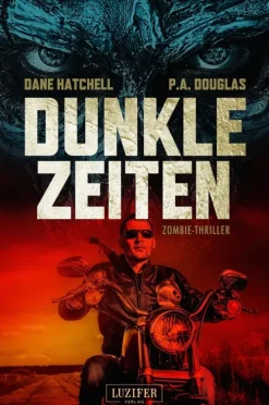 Luzifer-Verlag Apokalypse / Postapokalypse*DUNKLE ZEITEN