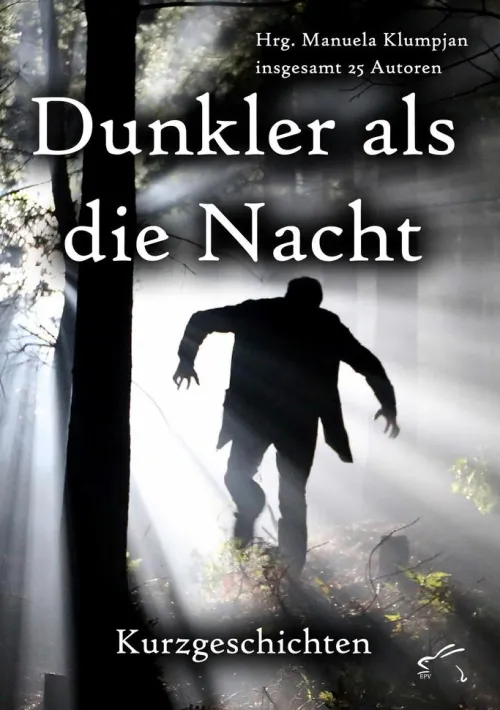 Edition Paashaas Verlag Anthologien*Dunkler als die Nacht