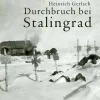 Medienverlag Kohfeldt Romane·Abenteuerromane*Durchbruch bei Stalingrad