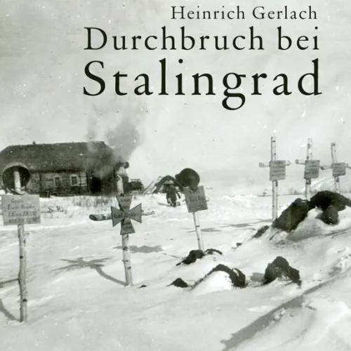 Medienverlag Kohfeldt Romane·Abenteuerromane*Durchbruch bei Stalingrad