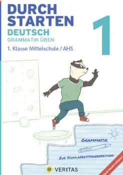 Veritas Verlag Mittlere Reife·Deutsch*Durchstarten 1. Klasse - Deutsch AHS - Grammatik