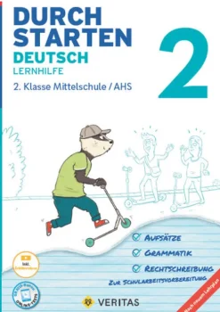 Durchstarten 2. Klasse - Deutsch Mittelschule/AHS - Lernhilfe*Veritas Verlag Online
