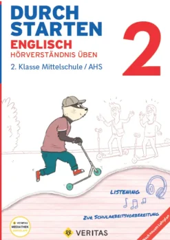 Veritas Verlag Mittlere Reife·Fremdsprachen*Durchstarten 2. Klasse - Englisch Mittelschule/AHS - Hörverständnis