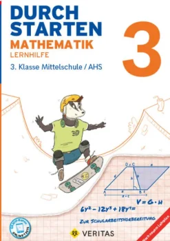 Durchstarten 3. Klasse - Mathematik Mittelschule/AHS - Lernhilfe*Veritas Verlag New