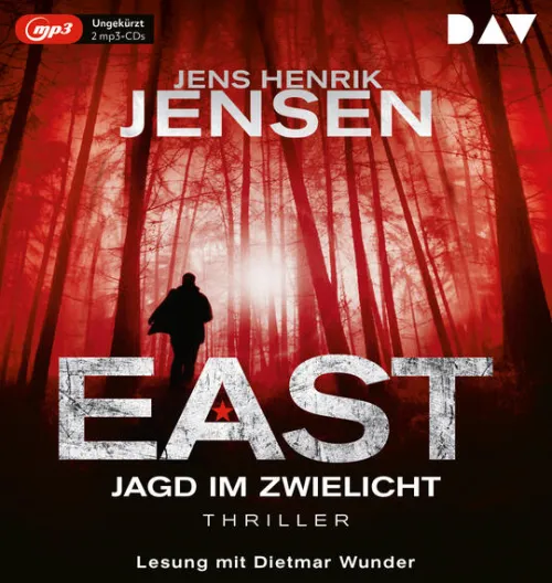 EAST. Jagd im Zwielicht*Der Audio Verlag GmbH New