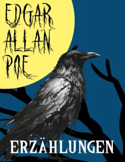 Pretorian Media Klassische Horrorgeschichten-Edgar Alan Poe: Erzählungen (Das verräterische Herz, Der Untergang des Hauses Usher, Die Grube und das Pendel, Die Maske des Roten Todes, Der Doppelmord in der Rue Morgue, Das Fass Amontillado,...)