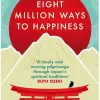 Eight Million Ways to Happiness*Bloomsbury UK Outlet