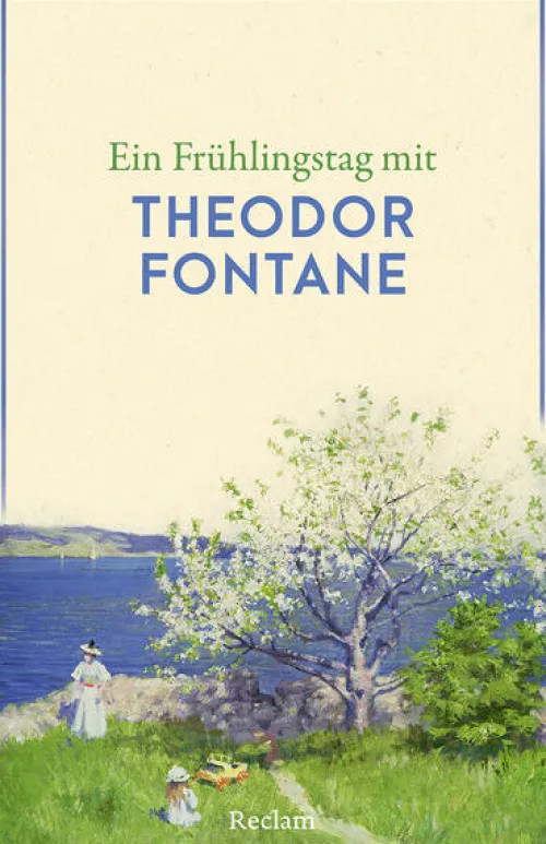 Ein Frühlingstag mit Theodor Fontane*Reclam Philipp Jun. Clearance